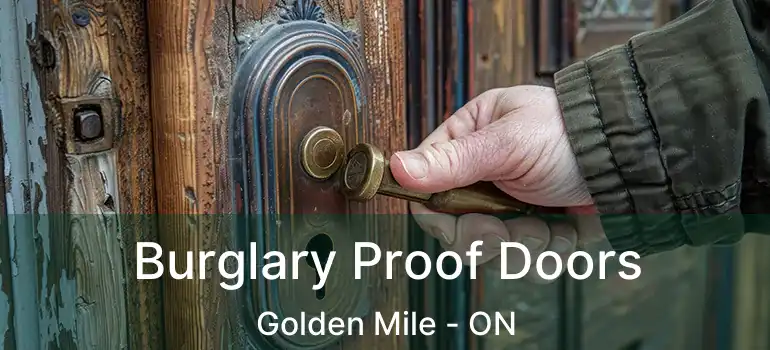 Burglary Proof Doors Golden Mile - ON