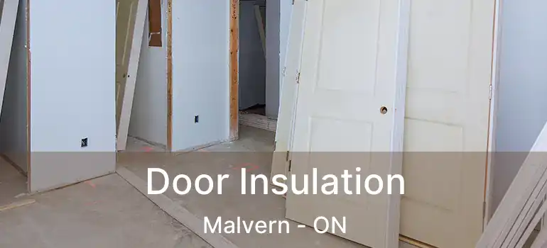 Door Insulation Malvern - ON