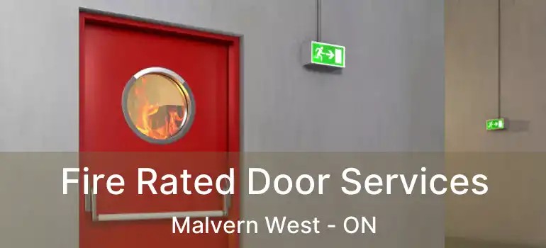 Fire Rated Door Services Malvern West - ON