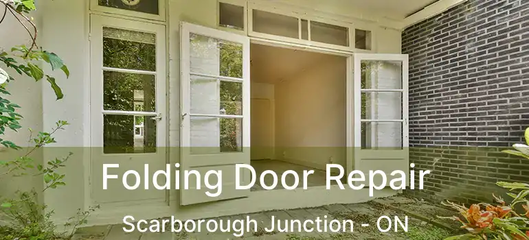 Folding Door Repair Scarborough Junction - ON