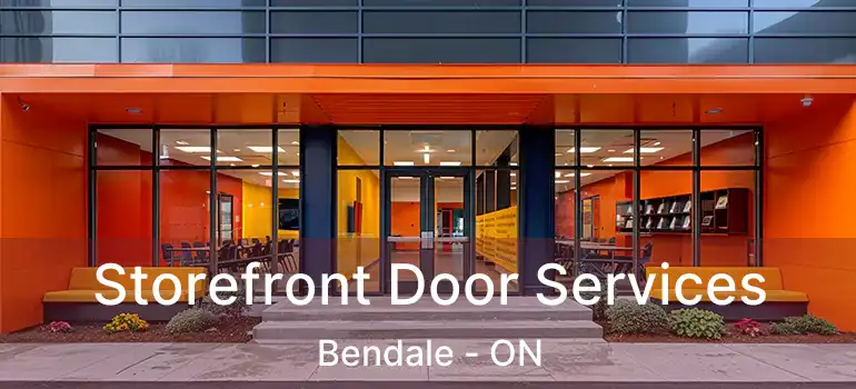 Storefront Door Services Bendale - ON