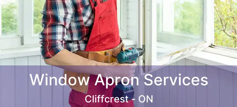 Window Apron Services Cliffcrest - ON