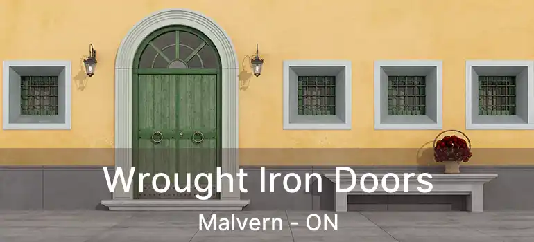 Wrought Iron Doors Malvern - ON